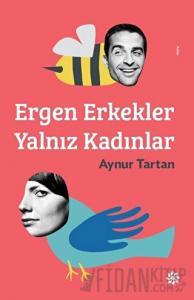 Ergen Erkekler Yalnız Kadınlar