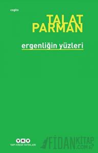 Ergenliğin Yüzleri