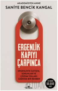 Ergenlik Kapıyı Çarpınca