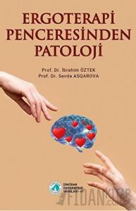 Ergoterapi Penceresinden Patoloji