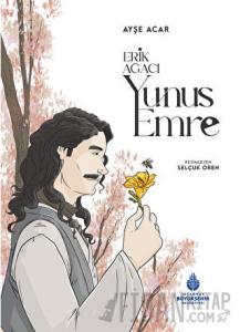 Erik Ağacı: Yunus Emre (Ciltli)