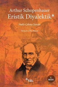 Haklı Çıkma Sanatı - Eristik Diyalektik