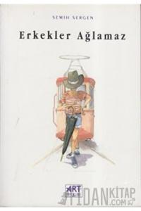 Erkekler Ağlamaz