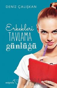 Erkekleri Tavlama Günlüğü