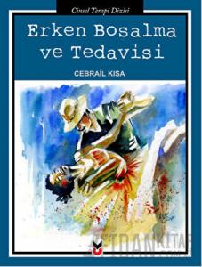 Erken Boşalma ve Tedavisi