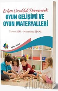 Erken Çocukluk Döneminde Oyun Gelişimi ve Oyun Materyalleri