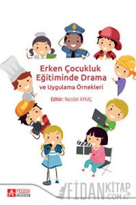 Erken Çocukluk Eğitiminde Drama