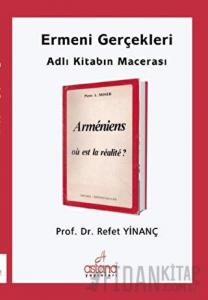 Ermeni Gerçekleri Adlı Kitabın Macerası