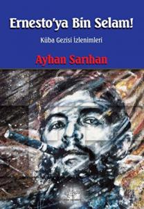 Ernesto'ya Bin Selam!