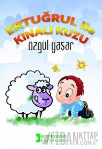 Ertuğrul İle Kınalı Kuzu