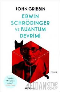 Erwin Schrödinger ve Kuantum Devrimi