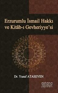 Erzurumlu İsmail Hakkı ve Kitab-ı Gevheriyye’si