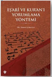 Eş’ari ve Kur’an’ı Yorumlama Yöntemi