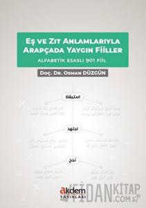 Eş ve Zıt Anlamlarıyla Arapçada Yaygın Fiiller