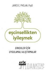 Eşcinsellikten İyileşmek