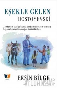 Eşekle Gelen Dostoyevski