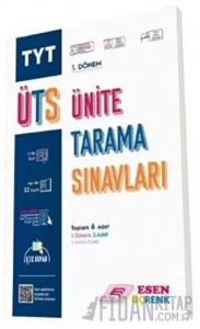 Esen Üçrenk TYT 1. Dönem Ünite Tarama Sınavları