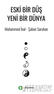 Eski Bir Düş Yeni Bir Dünya