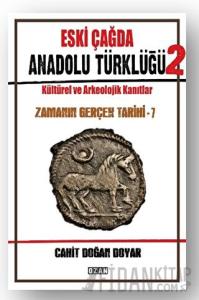 Eski Çağda Anadolu Türklüğü – 2