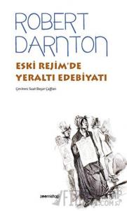 Eski Rejim’de Yeraltı Edebiyatı