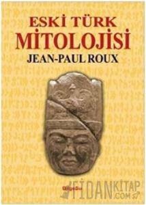 Eski Türk Mitolojisi