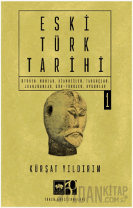 Eski Türk Tarihi Cilt 1