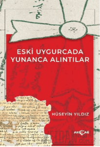 Eski Uygurcada Yunanca Alıntılar