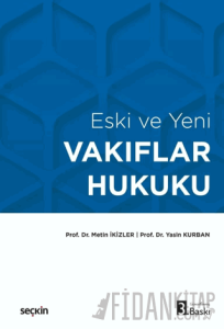 Eski ve Yeni Vakıflar Hukuku