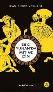 Eski Yunan’da Mit ve Din