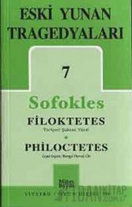 Eski Yunan Tragedyaları 7 - Filoktetes / Philoctetes