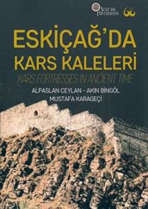 Eskiçağ’da Kars Kaleleri (Ciltli)