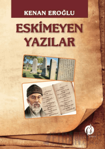 Eskimeyen Yazılar