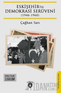 Eskişehir’in Demokrasi Serüveni (1946-1960)