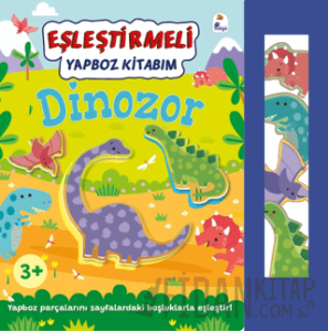 Eşleştirmeli Yap-Boz Kitabım: Dinozor (Ciltli)