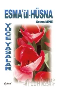 Esma’ül Hüsna Yüce Yasalar