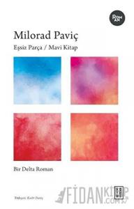 Eşsiz Parça / Mavi Kitap