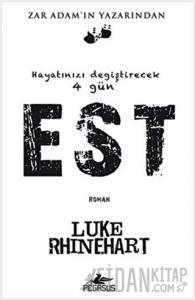 EST Hayatınızı Değiştirecek 4 Gün