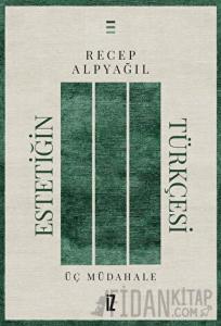 Estetiğin Türkçesi
