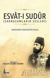 Esvat-ı Sudur (Sadrazamların Sesleri)