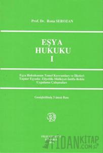 Eşya Hukuku I