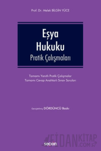 Eşya Hukuku Pratik Çalışmaları