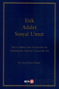 Etik Adalet Sosyal Umut