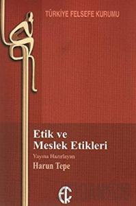 Etik ve Meslek Etikleri