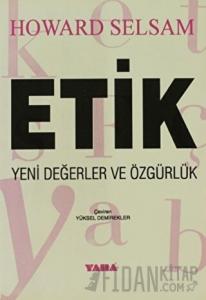 Etik Yeni Değerler ve Özgürlük
