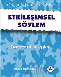 Etkileşimsel Söylem - çözümleme yaklaşımları-uygulamalar