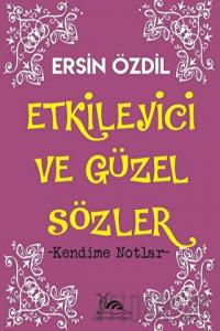 Etkileyici ve Güzel Sözler