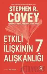 Etkili İlişkinin 7 Alışkanlığı