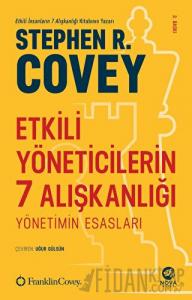 Etkili Yöneticilerin 7 Alışkanlığı