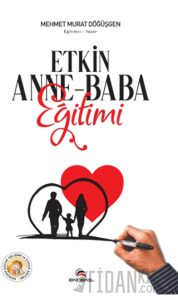 Etkin Anne - Baba Eğitimi