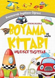 Etkinliklerle Boyama Kitabı İngilizce Taşıtlar